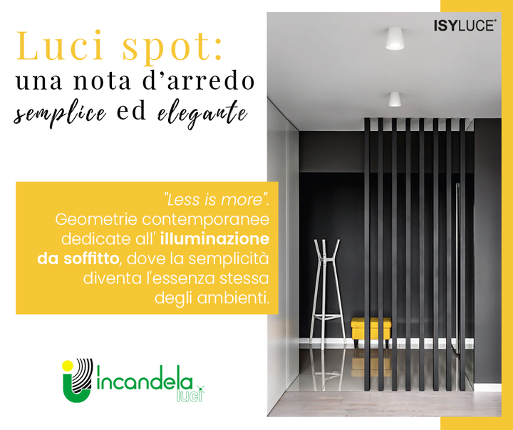 ISYLUCE #Luci #Spot: una #nota d'#arredo #semplice e #elegante.