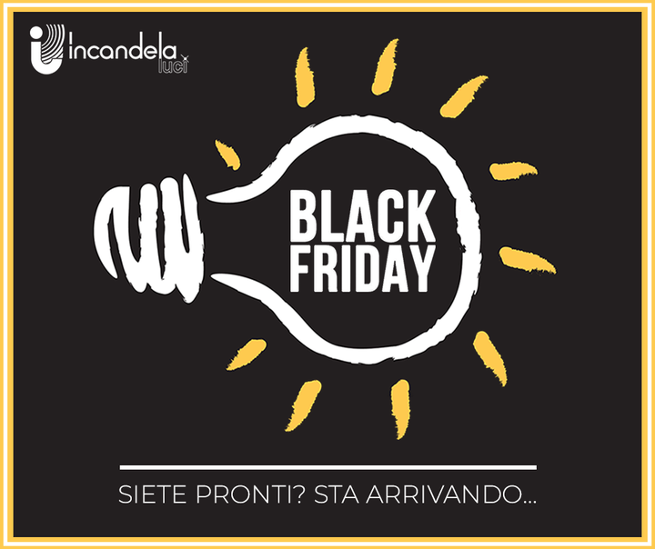 SIETE PRONTI? IL BLACK FRIDAY STA ARRIVANDO... 📢📢📢